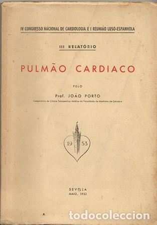 Libros: PORTO, Joao.- - Pulmao cardiaco. - Foto 1