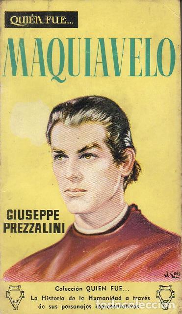 Libros: PREZZALINI, Giuseppe.- - Maquiavelo. Biograf&iacute;a. - Foto 1