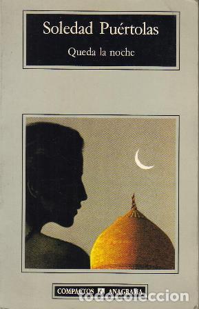 Libros: PU&Eacute;RTOLAS, Soledad.- - Queda la noche. Novela. - Foto 1
