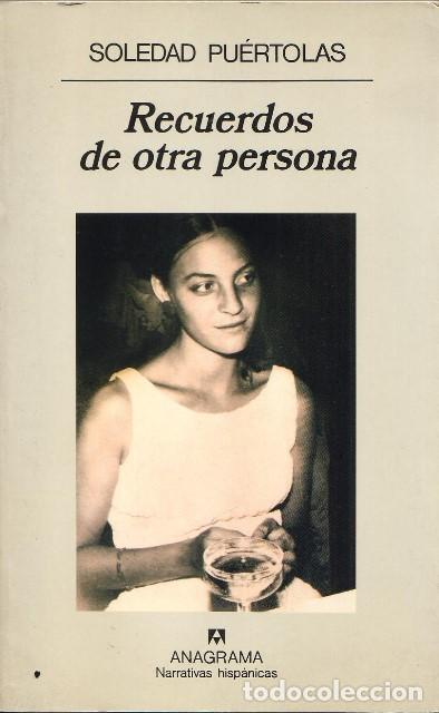 Libros: PU&Eacute;RTOLAS, Soledad.- - Recuerdos de otra persona. - Foto 1