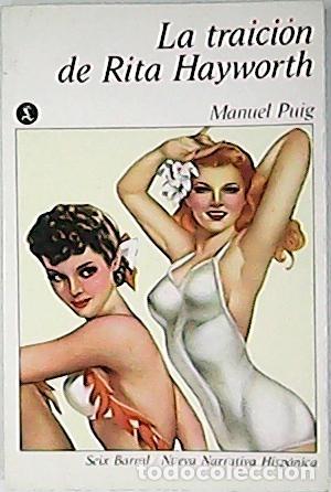 Libros: PUIG, Manuel.- - La traici&oacute;n de Rita Hayworth. Novela. - Foto 1