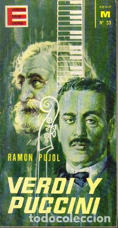 Libros: PUJOL, Ram&oacute;n.- - Verdi y Puccini.