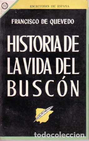 Libros: QUEVEDO, Francisco de.- - Historia de la vida del busc&oacute;n. - Foto 1