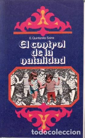 Libros: QUINTANILLA SAINZ, E.- - El control de la natalidad. - Foto 1