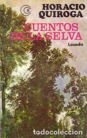 Libros: QUIROGA, Horacio.- - Cuentos de la selva para los ni&ntilde;os. - Foto 1