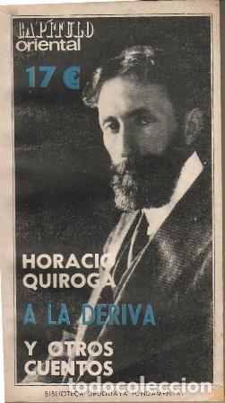 Libros: QUIROGA, Horacio.- - A la deriva y otros cuentos. - Foto 1