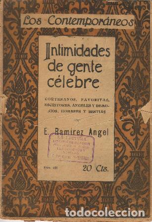 Libros: RAMIREZ ANGEL, E.- - Intimidades de gente c&eacute;lebre. - Foto 1