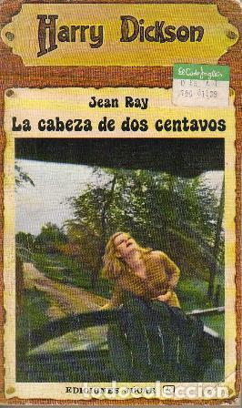 Libros: RAY, Jean.- - Harry Dickson: La cabeza de dos centavos. - Foto 1