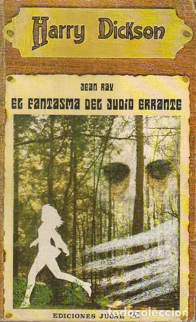 Libros: RAY, Jean.- - Harry Dickson. El fantasma del jud&iacute;o errante. - Foto 1