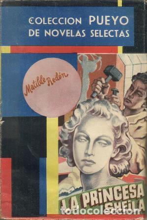 Libros: RED&Oacute;N, Matilde.- - La princesa Sheila. Novela. - Foto 1