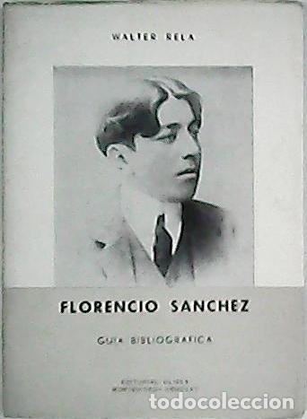 Libros: RELA, Walter.- - Florencio Sanchez. Gu&iacute;a bibliogr&aacute;fica. - Foto 1