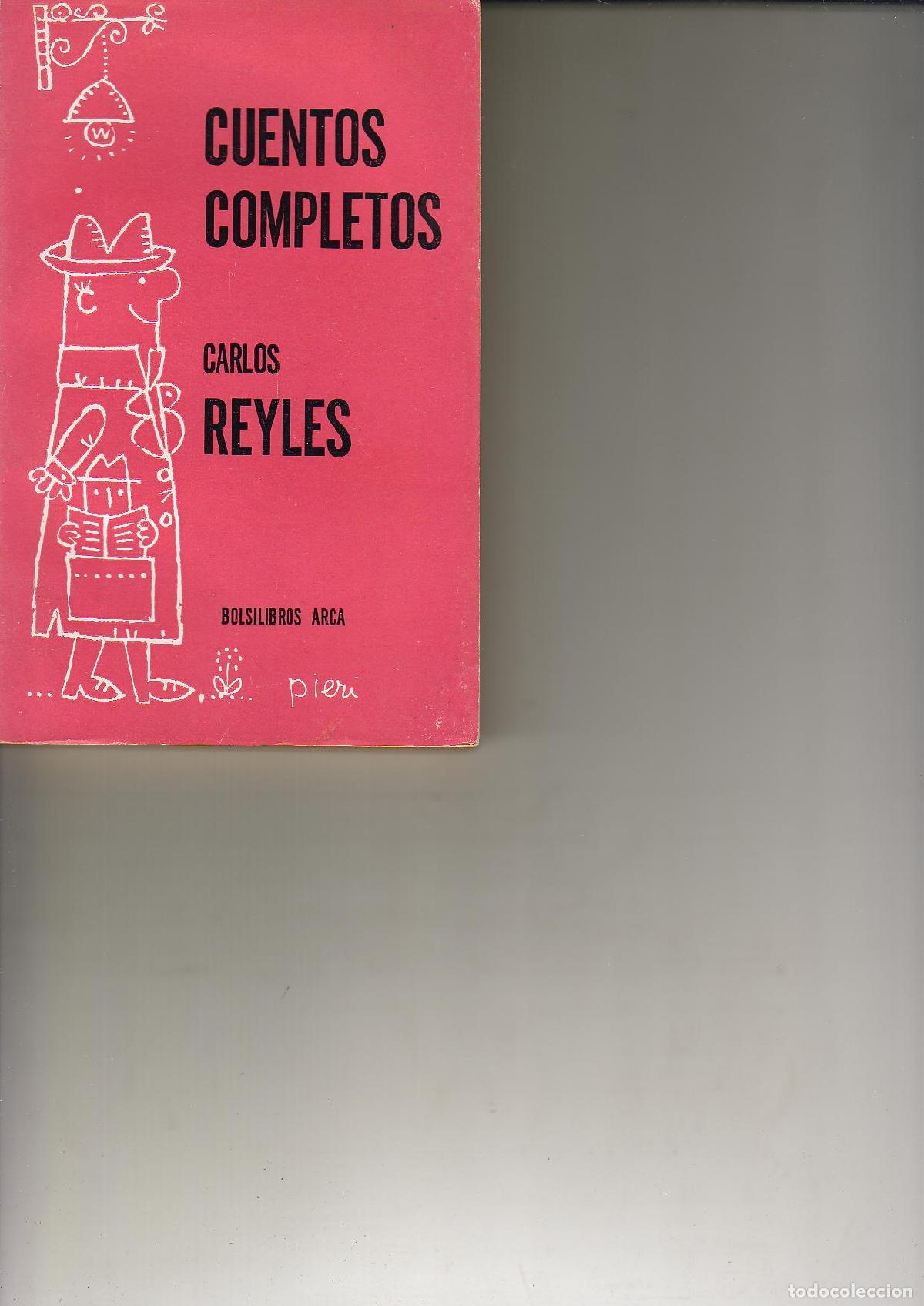 Libros: REYLES, Carlos.- - Cuentos completos. - Foto 1