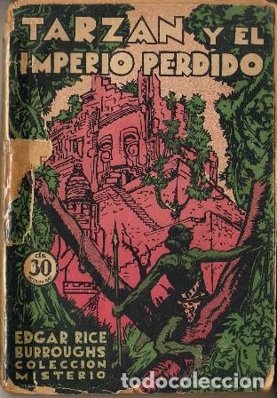 Libros: RICE BURROUGHS, Edgar.- - Tarz&aacute;n y el imperio perdido. Novela. - Foto 1