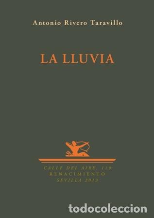 Libros: RIVERO TARAVILLO, Antonio.- - La lluvia. Poes&iacute;a. - Foto 1