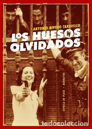 Libros: RIVERO TARAVILLO, Antonio.- - Los huesos olvidados. - Foto 1