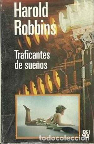 Libros: ROBBINS, Harold.- - Traficantes de sue&ntilde;os. Novela. - Foto 1