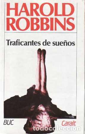 Libros: ROBBINS, Harold.- - Traficantes de sue&ntilde;os. Novela. - Foto 1