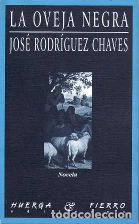 Libros: RODRIGUEZ CHAVES, Jos&eacute;.- - La oveja negra. Novela.
