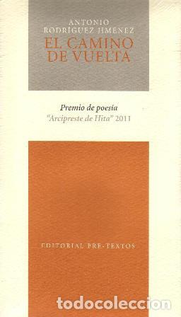 Libros: RODR&Iacute;GUEZ JIM&Eacute;NEZ, Antonio.- - El camino de vuelta. - Foto 1