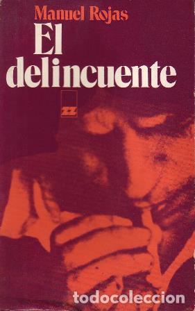 Libros: ROJAS, Manuel.- - El delincuente. Novela. - Foto 1