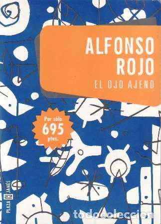 Libros: ROJO, Alfonso.- - El ojo ajeno. Novela. - Foto 1
