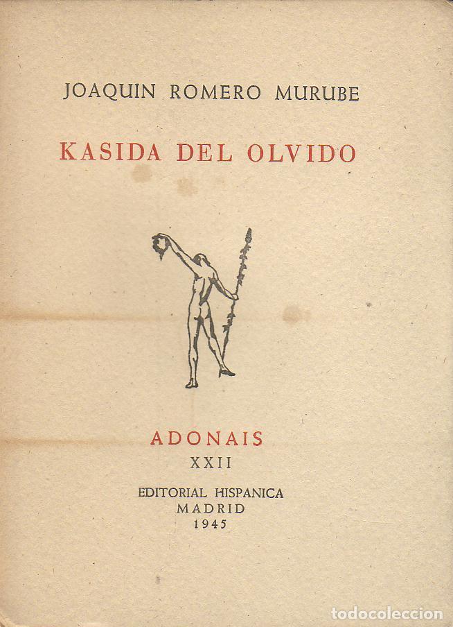 Libros: ROMERO MURUBE, Joaqu&iacute;n.- - Kasida del olvido. - Foto 1