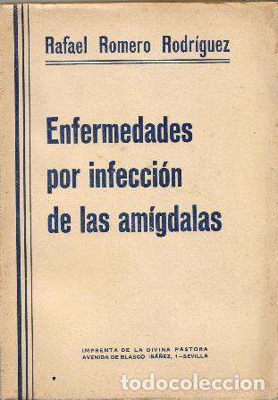 B&uuml;cher: ROMERO RODRIGUEZ, Rafael.- - Enfermedades por infecci&oacute;n de las am&iacute;gdalas. Pruebas para el diagn&oacute;stic