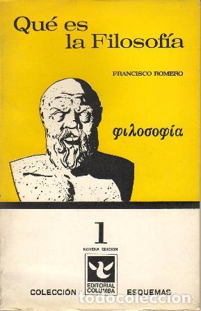 Libros: ROMERO, Francisco.- - Qu&eacute; es la filosof&iacute;a. - Foto 1