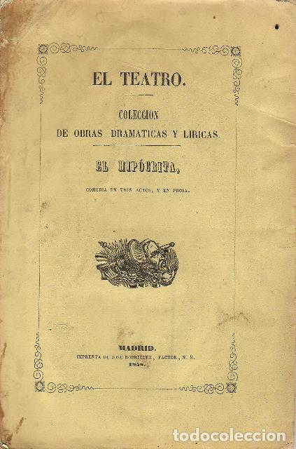 Libros: ROSELL, Cayetano.- - El hip&oacute;crita. Comedia en tres actos y en prosa. - Foto 1