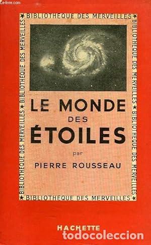 Libros: ROUSSEAU, Pierre.- - Le monde des &eacute;toiles. - Foto 1