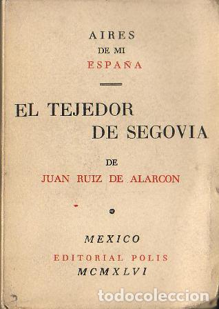 Libros: RUIZ DE ALARCON, Juan.- - El tejedor de Segovia. - Foto 1
