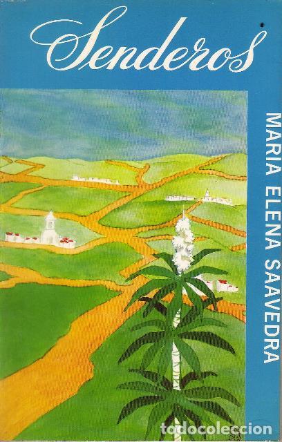 Libros: SAAVEDRA, Mar&iacute;a Elena.- - Senderos. Poes&iacute;a. - Foto 1