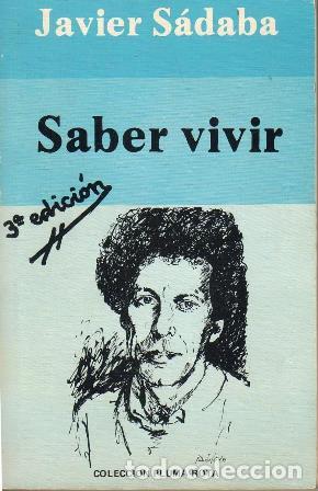 Libros: S&Aacute;BADA, Javier.- - Saber vivir. Ensayo. - Foto 1