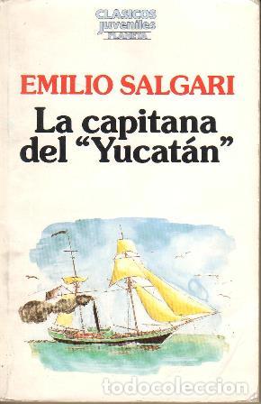 Libros: SALGARI, Emilio.- - La capitana del Yucat&aacute;n. - Foto 1