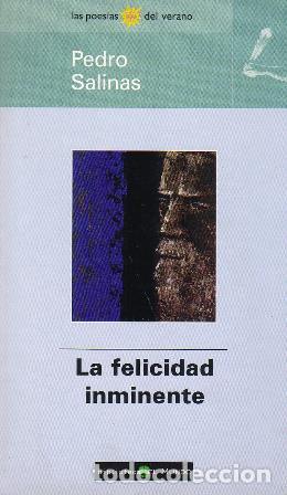 Libros: SALINAS, Pedro.- - La felicidad inminente. - Foto 1
