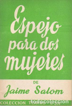 Libros: SALOM, Jaime.- - Espejo para dos mujeres. Comedia en dos actos. - Foto 1