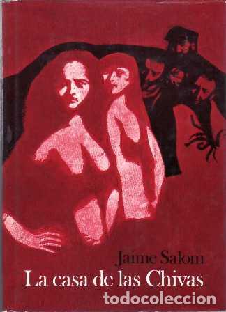 Libros: SALOM, Jaime.- - La casa de las chivas. Novela. - Foto 1