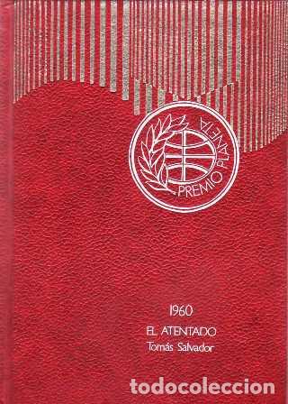 Libros: SALVADOR, Tom&aacute;s.- - El atentado. Novela. - Foto 1