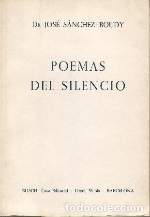 Libros: SANCHEZ BOUDY, Jos&eacute;.- - Poemas del silencio. - Foto 1