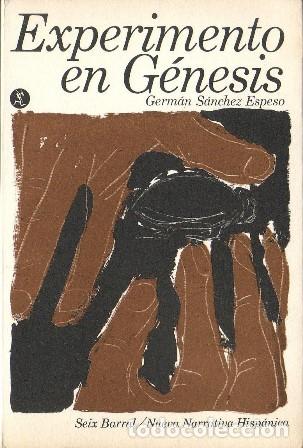 Libros: SANCHEZ ESPESO, Germ&aacute;n.- - Experimento en G&eacute;nesis. Novela. - Foto 1