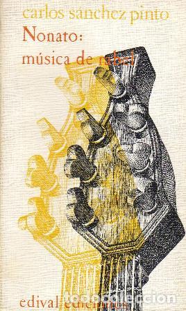 Libri di seconda mano: S&Aacute;NCHEZ PINTO, Carlos.- - Nonato: m&uacute;sica de Rabel.