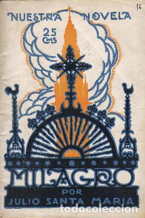 Libros: SANTA MARIA, Julio.- - Milagro. - Foto 1