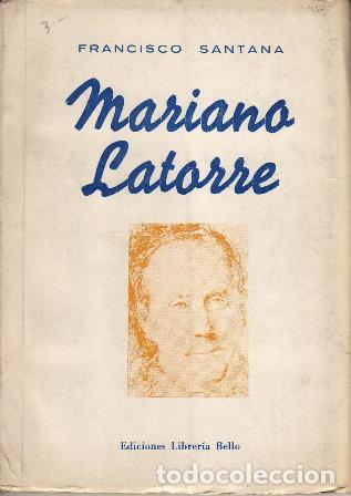 Libros: SANTANA, Francisco.- - Mariano Latorre. - Foto 1