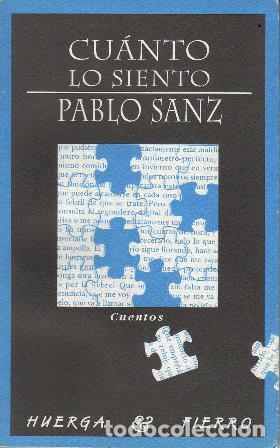 Libros: SANZ, Pablo.- - Cu&aacute;nto lo siento. Cuentos. - Foto 1