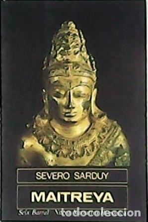Libros: SARDUY, Severo.- - Maitreya. Novela. - Foto 1