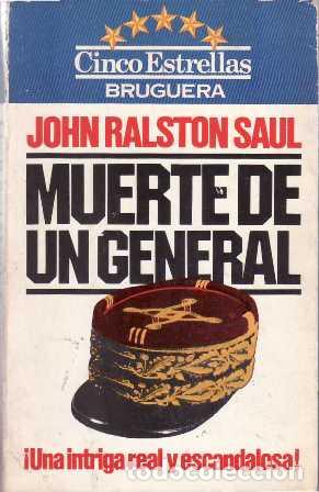 Libros: SAUL, John Ralston.- - Muerte de un general. - Foto 1