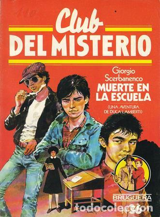 Libri di seconda mano: SCERBANENCO, Giorgio.- - Muerte en la escuela (Una aventura de Duca Lamberti). Novela. Traducci&oacute;n de