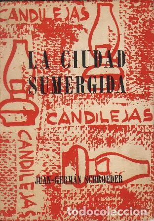 Libros: SCHROEDER, Juan Germ&aacute;n.- - La ciudad sumergida. Teatro.