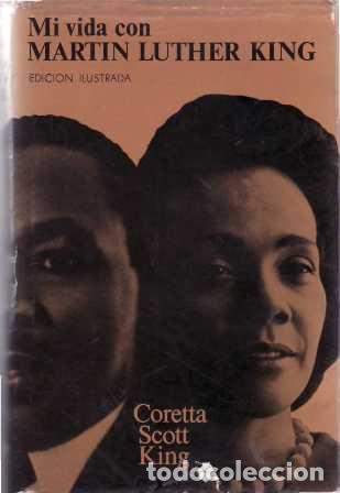 Libros: SCOTT KING, Loreta.- - Mi vida con Martin Luther King. Confesiones. - Foto 1