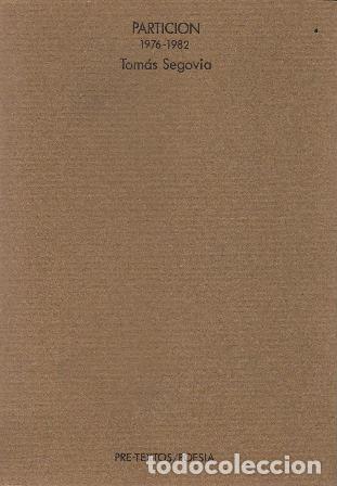 Libros: SEGOVIA, Tom&aacute;s.- - Partici&oacute;n, 1976-1982. - Foto 1